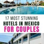 Collage of hotels in Mexico for couples.
