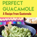 This quick and easy Guatemalan recipe for authentic Guatemalan guacamole is the perfect party appetizer