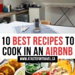 Collage of meals to cook in an AirBnB and a small kitchen on vacation.