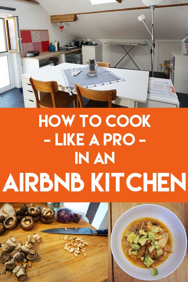 Love to cook and travel? While having your own kitchen at a vacation rental lets you live like a local and cook healthy meals, Airbnb essentials and standards vary widely.  Be prepared for the unexpected with these #travel tips #hacks #airbnb