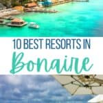 Collage of images of Bonaire resorts.