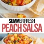 Collage of fresh peach jalapeno salsa in a white bowl with tortilla chips.