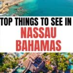 Collage of top things to see in Nassau Bahamas.