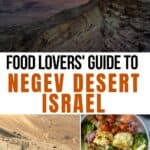 Collage of Negev desert and regional cuisine.