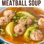 Sopa de Albondigas in a white bowl for Pinterest. i