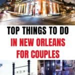 Top things to do in new orleans for couples collage of images for Pinterest.