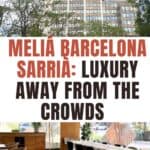Collage of Melia Barcelona Hotel from exterior and interior.