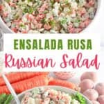 Collage of two bowls of Ensalada Rusa ( Russian Salad surrounded by vegetables with Pinterest text overlay.