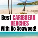 Collages of two pristine Caribbean beaches.